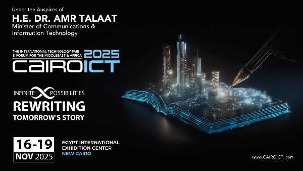 تفاصيل معرض Cairo ICT تحت رعاية وزارة الاتصالات