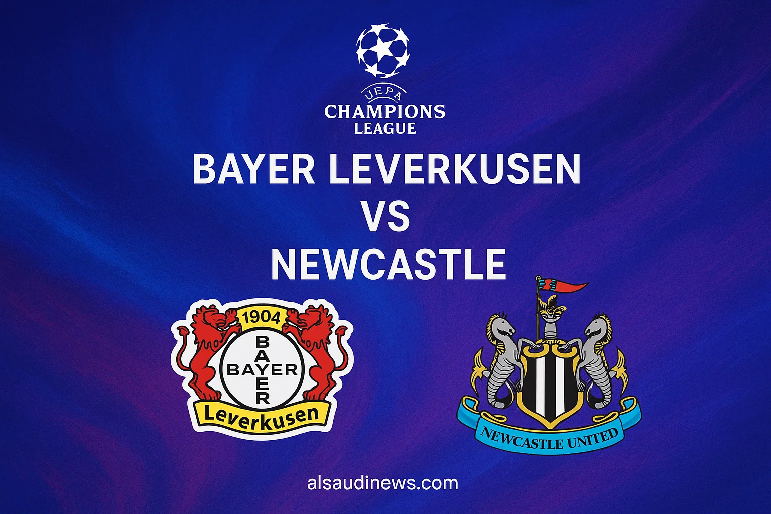 تعادل ليفركوزن ضد نيوكاسل يونايتد بالـ2-2.. نتيجة مباراة نيوكاسل وباير ليفركوزن في دوري أبطال أوروبا