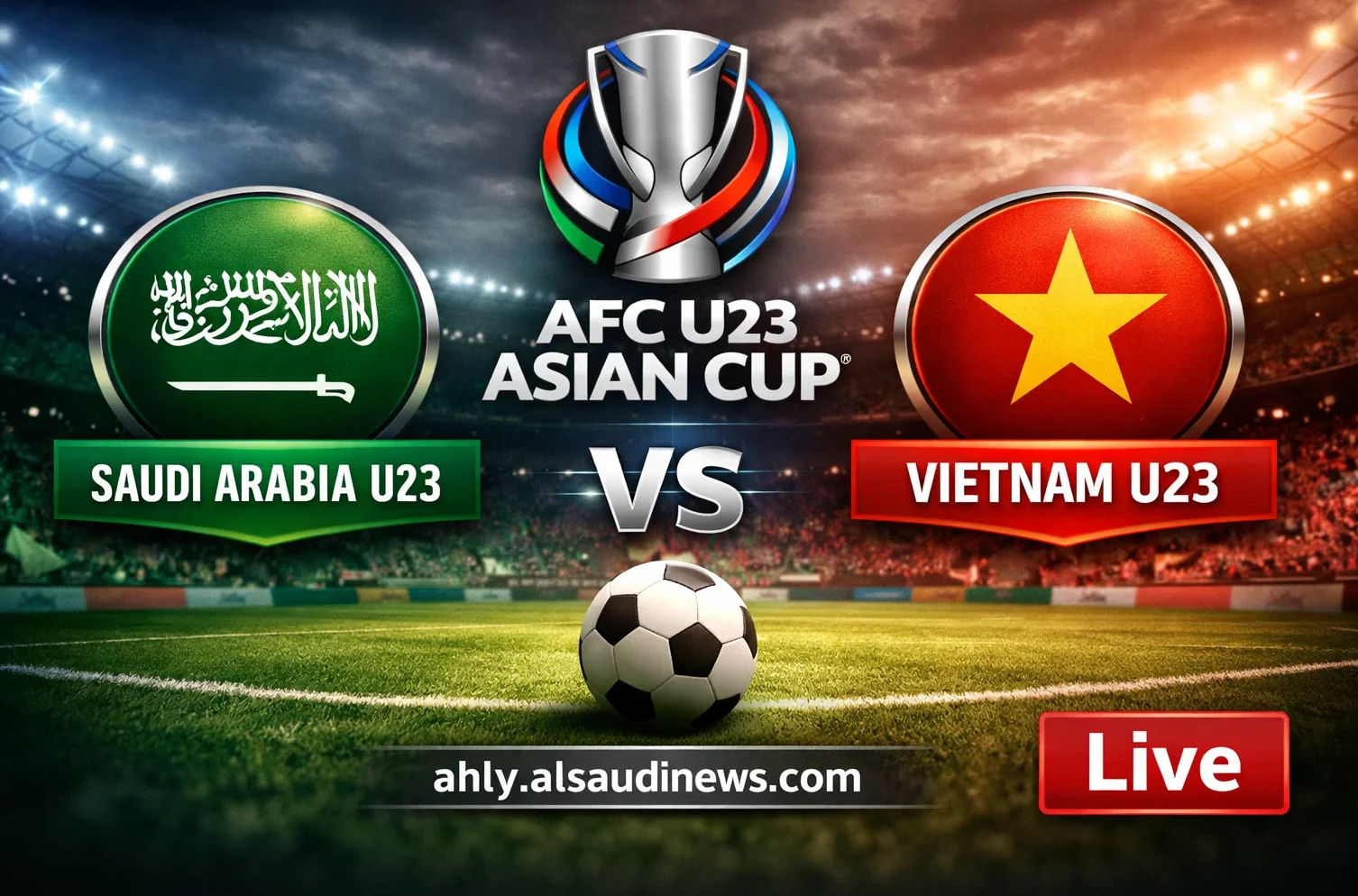 خروج كارثي السعودية تحت 23 ضد فيتنام تحت 23.. نتيجة مباراة السعودية وفيتنام في كأس آسيا تحت 23 عاماً