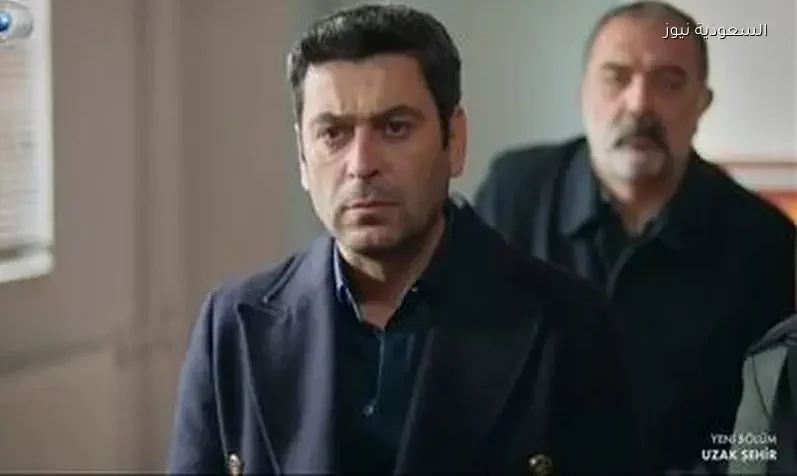 الحلقة 58 من مسلسل المدينة البعيدة مترجمة وأبرز الأحداث والتواريخ